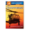 英文原版 Step into Reading 4 - Choppers 直升机 英文版 进口英语原版书籍 商品缩略图0