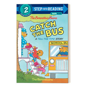 英文原版 Step into Reading 2 - The Berenstain Bears Catch the Bus 贝贝熊赶上公共汽车 英文版 进口英语原版书籍