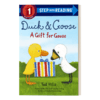 英文原版 Step into Reading 1 - Duck & Goose  A Gift for Goose 鸭和鹅 鹅的礼物 英文版 进口英语原版书籍 商品缩略图1