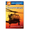 英文原版 Step into Reading 4 - Choppers 直升机 英文版 进口英语原版书籍 商品缩略图1
