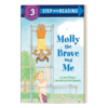 英文原版 Step into Reading 3 -Molly the Brave and Me 勇敢的莫莉和我 英文版 进口英语原版书籍 商品缩略图1