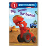 英文原版 Step into Reading 1 - Dig  Scoop  Ka-boom! 挖土机轰隆隆 兰登分级读物1 英文版 进口英语原版书籍 商品缩略图0