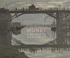 莫奈:通往现代性的桥梁 绘画艺术史 英文原版 Monet: A Bridge to Modernity 商品缩略图0