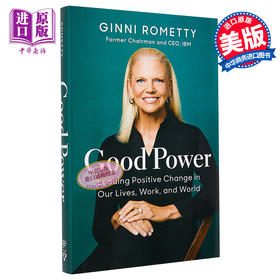 【中商原版】良好的力量 IBM女掌门人罗睿兰自传 Good Power 英文原版 Ginni Rometty 回忆录 激励自我提升