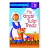 英文原版 Step into Reading 3 -The Great Tulip Trade 郁金香交易 兰登分级阅读3 英文版 进口英语原版书籍 商品缩略图1
