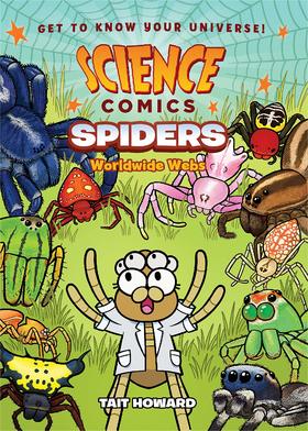 科学漫画：蜘蛛 世界的网 儿童科普读物 英文原版 Science Comics: Spiders: Worldwide Webs