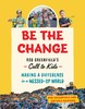 改变:罗伯·格林菲尔德对孩子们的呼唤 英文原版 Be the Change: Rob Greenfield’s Call to Kids 商品缩略图0