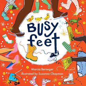 忙碌的双脚 儿童绘本故事书 英文原版 Busy Feet  Marcia Berneger