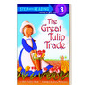 英文原版 Step into Reading 3 -The Great Tulip Trade 郁金香交易 兰登分级阅读3 英文版 进口英语原版书籍 商品缩略图0