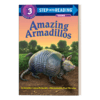 英文原版 Step into Reading 3 - Amazing Armadillos 不可思议的穿山甲 英文版 进口英语原版书籍 商品缩略图1