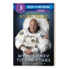 英文原版 Step into Reading 3 - My Journey to the Stars 我的星空之旅 英文版 进口英语原版书籍 商品缩略图1