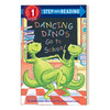 英文原版 Step into Reading 1 - Dancing Dinos Go to School 跳舞恐龙上学记 英文版 进口英语原版书籍 商品缩略图0