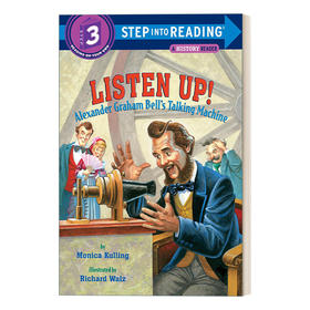 英文原版 Step into Reading 3 - Listen Up Alexander Graham Bell's Talking Machine听好了亚历山大格雷厄姆贝尔的会说话的机器