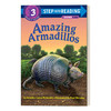 英文原版 Step into Reading 3 - Amazing Armadillos 不可思议的穿山甲 英文版 进口英语原版书籍 商品缩略图0