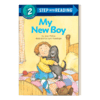 英文原版 Step into Reading 2 - My New Boy  兰登分级阅读2 我的新伙伴 英文版 进口英语原版书籍 商品缩略图1