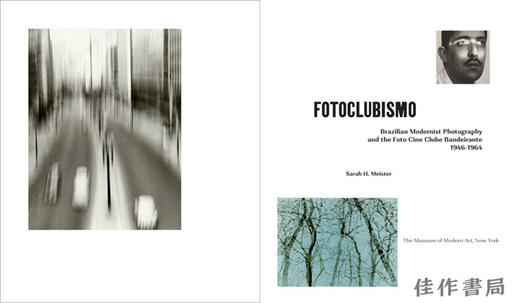 Fotoclubismo: Brazilian Modernist Photography and the Foto-Cine Clube Bandeirante、1946–1964 / 摄影俱乐部： 商品图1