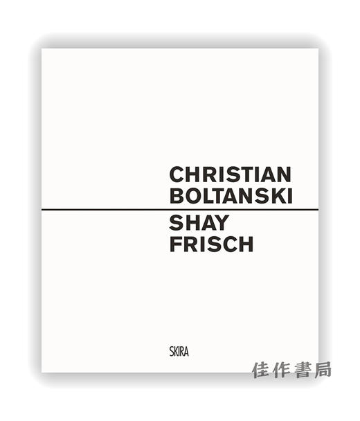 Christian Boltanski - Shay Frisch / 克里斯蒂安·博尔坦斯基 – 谢伊·弗里施 商品图0