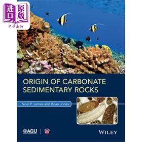 碳酸盐沉积岩起源 Origin Of Carbonate Sedimentary Rocks 英文原版 Noel James Wiley