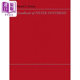 滤波器综合手册 Handbook Of Filter Synthesis 英文原版 Anatol Zverev Wiley