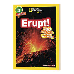 英文原版 NG Kids Readers L3 Erupt! 100 Fun Facts About Volcanoes 火山喷发 国家地理分级阅读 英文版 进口英语原版书籍