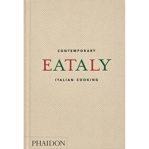 当代意大利烹饪 餐饮料理食谱指南 奧斯卡·法利內蒂 
英文原版 Eataly: Contemporary Italian Cooking 商品图0