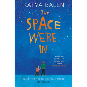 我们所处的空间 2022卡耐基获奖作者 
英文原版 The Space We're In   Katya Balen 