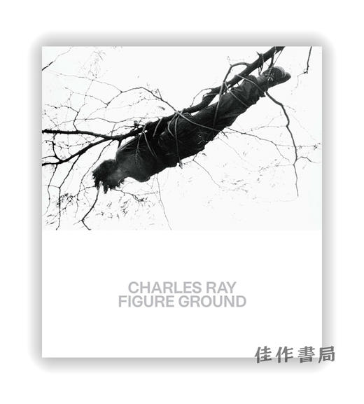 Charles Ray: Figure Ground / 查尔斯·雷：人物地面 商品图0