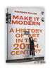 Make It Modern : A History of Art in the 20th Century / 让它变得现代：20世纪的艺术史 商品缩略图0