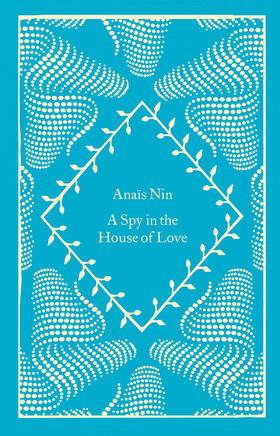 爱情谍屋 阿娜伊丝·宁 企鹅小布纹系列 英文原版 A Spy In The House Of Love: Anais Nin