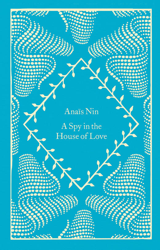 爱情谍屋 阿娜伊丝·宁 企鹅小布纹系列 英文原版 A Spy In The House Of Love: Anais Nin 商品图0