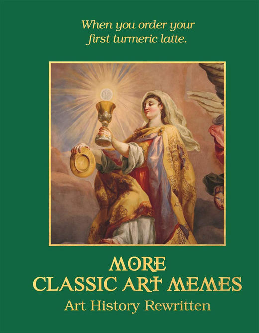 更多经典艺术表情包:改写艺术史 Ellie Ross 英文原版 More Classic Art Memes: Art History Rewritten 商品图0