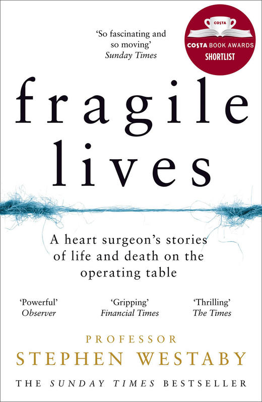 打开一颗心 一位心外科医生手术台前的生死故事 Stephen Westaby 英文原版 Fragile Lives 商品图0