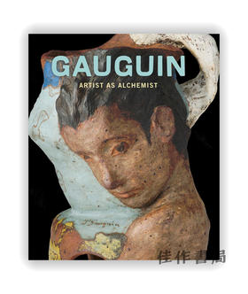 Gauguin: Artist as Alchemist / 芝加哥艺术馆2017年展览 高更：如炼金术士一般的艺术家