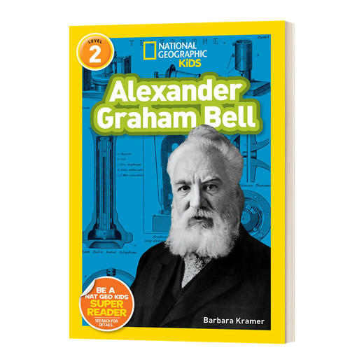 英文原版 National Geographic Kids Readers L2 Alexander Graham Bell 国家地理分级读物第2级 贝尔 英文版 进口英语原版书籍 商品图0