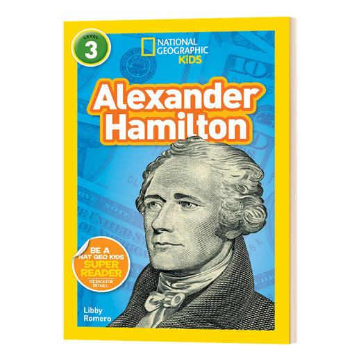 国家地理分级阅读初阶 英文原版 National Geographic Kids Readers L3: Alexander Hamilton 英文版进口英语书 商品图0