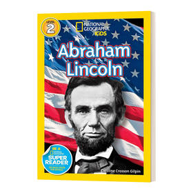 英文原版 National Geographic Kids Readers L2 Abraham Lincoln 国家地理分级读物第2级 亚伯拉罕 林肯 英文版 进口英语原版书籍