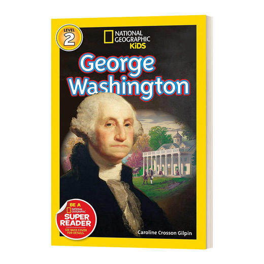 英文原版 National Geographic Kids Readers L2 George Washington 国家地理分级读物第2级 乔治 华盛顿 英文版 进口英语原版书籍 商品图0