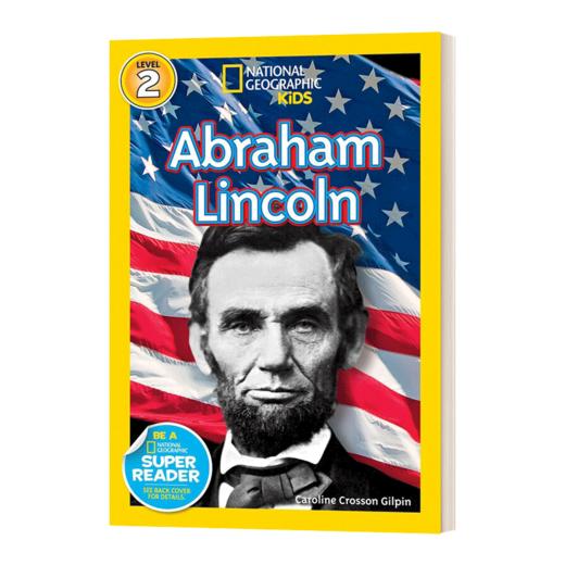 英文原版 National Geographic Kids Readers L2 Abraham Lincoln 国家地理分级读物第2级 亚伯拉罕 林肯 英文版 进口英语原版书籍 商品图1