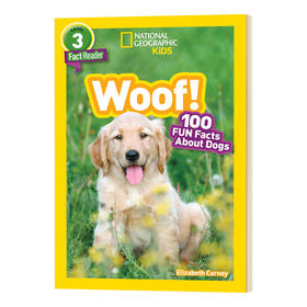 英文原版 NG Kids Readers L3 Woof! 100 Fun Facts About Dogs 汪 英文版 进口英语原版书籍