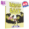 【中商原版】Lunch Lady #2 League of Librarians 食堂阿姨2 Jarrett J Krosoczka 英文原版 儿童章节书图画图像小说漫画故事 商品缩略图0