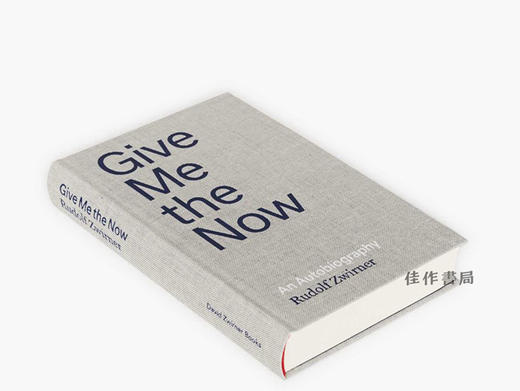 Rudolf Zwirner: Give Me the Now—An Autobiography / 鲁道夫·卓纳自传：给我当下——一部自传 商品图1