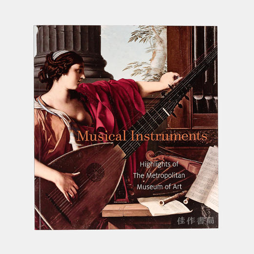 Musical Instruments: Highlights of The Metropolitan Museum of Art / 乐器：大都会艺术博物馆的亮点 商品图0