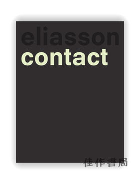 Olafur Eliasson：Contact / 奥拉维尔·埃利亚松：联系