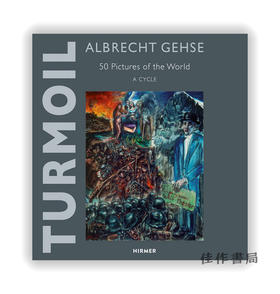 Albrecht Gehse - Turmoil: 50 Pictures Of the World-A Cycle/阿尔布雷泽·格泽 - 混乱：世界的50张图片 - 一个周期