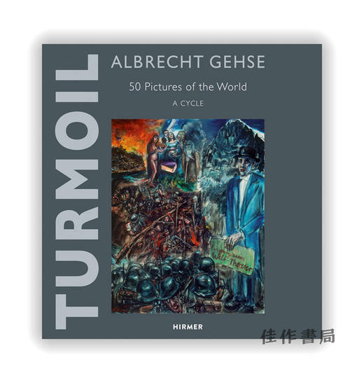 Albrecht Gehse - Turmoil: 50 Pictures Of the World-A Cycle/阿尔布雷泽·格泽 - 混乱：世界的50张图片 - 一个周期 商品图0