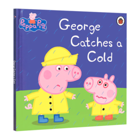 小猪佩奇 乔治感冒了 英文原版绘本 Peppa Pig George Catches a Cold 粉红猪小妹 小瓢虫儿童英语启蒙读物故事书 英文版原版书籍
