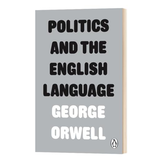 英文原版 Politics and the English Language 政治与英语 乔治奥威尔 英文版 进口英语原版书籍 商品图0