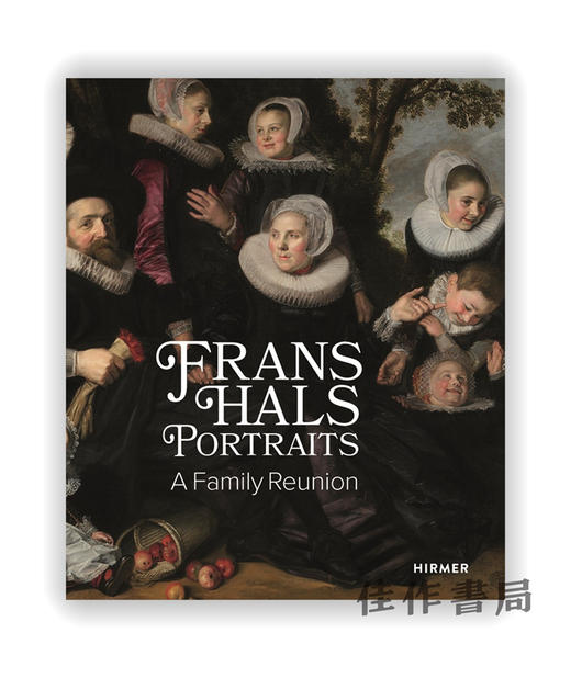 Frans Hals Portraits: A Family Reunion / 弗兰斯·哈尔斯肖像：家庭团聚 商品图0