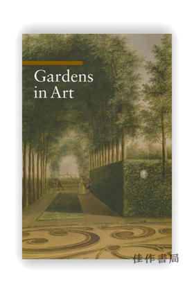 Gardens in Art / 艺术中的花园