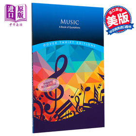 【中商原版】Dover Thrift Editions Music A Book of Quotations 英文原版 音乐 语录集 Herb Galewitz